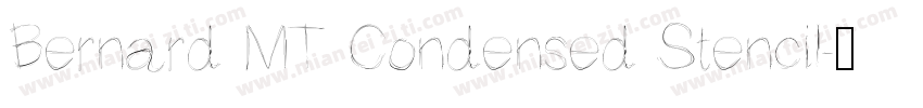 Bernard MT Condensed Stencil字体转换